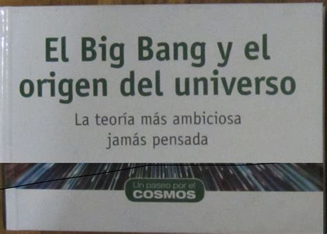 Reseña: “El Big Bang y el origen del universo” de Antonio ...
