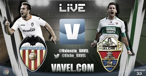 Resultado Valencia   Elche en Liga BBVA  2 1    VAVEL.com