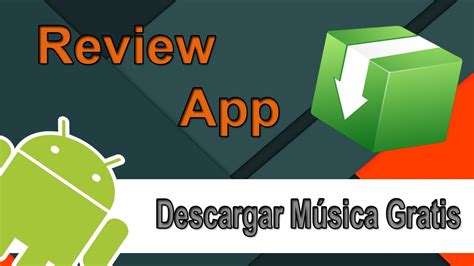 Review App  Descargar Musica Gratis Mp3  Mejor Aplicación ...