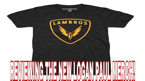 Reviewing Logan Paul s New Merch  Lambros Shirt    YouTube