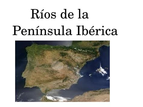 Rios de la peninsula iberica 2