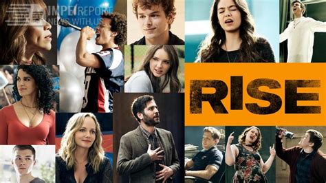 Rise 2018 Tv Show Series Review Trailer Impelreport