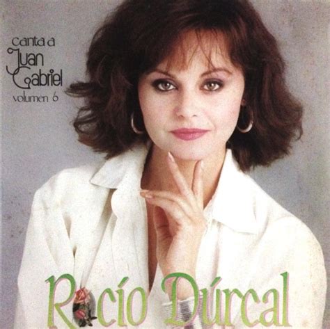 Rocío Dúrcal   Canta A Juan Gabriel Volumen 6 at Discogs
