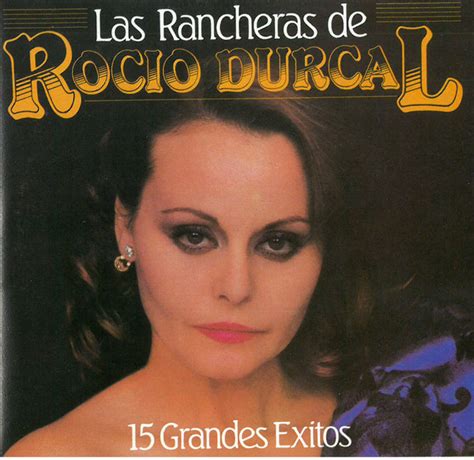 Rocio Durcal*   Las Rancheras De Rocio Durcal 15 Grandes ...