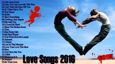 Romantic songs 2016 english || Country Love Songs Romantic ...