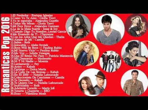 Romanticas Pop 2016 ★ Mix Pop En Español ★ Las mejores ...