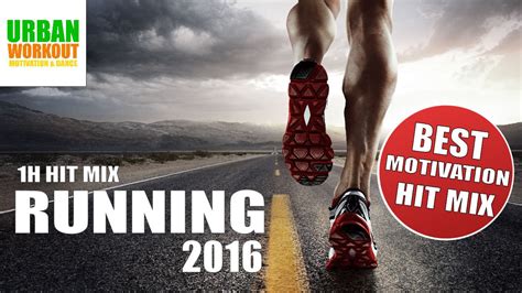 RUNNING 2016 RUNNING MIX MOTIVATION 1H BEST RUNNING ...