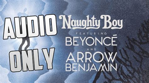 Running   Naughty boy   ft. Beyonce & Arrow Benjamin ...