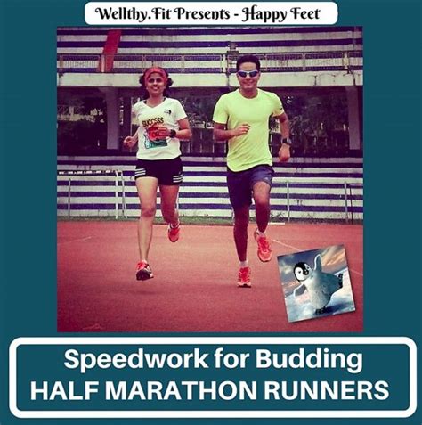 Running: Speedwork for Budding Half Marathoners   Wellthyfit