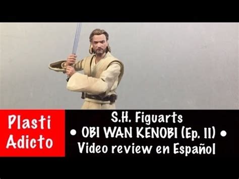 S.H. Figuarts • Star Wars: OBI WAN KENOBI  Ep. II  • Video ...