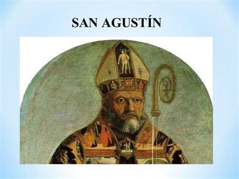 San Agustín y su filosofía: Características, teoría ...