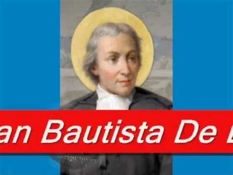 San Juan Bautista De la Salle/ Biografía   YouTube