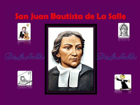 San Juan Bautista de La Salle   ppt descargar