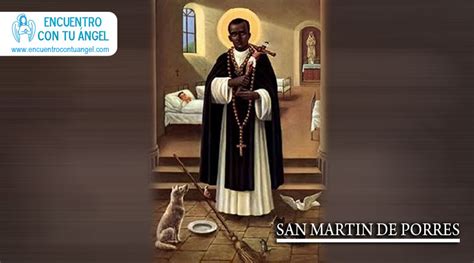 San Martín de Porres – Encuentro con tu ángel
