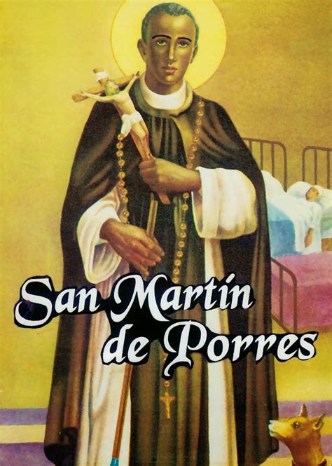 ® Santoral Católico ®: BIOGRAFÍA DE SAN MARTÍN DE PORRES ...