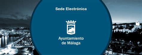 Sede Electrónica del Ayuntamiento de Málaga