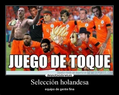 Selección holandesa | Desmotivaciones