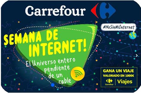 Semana de Internet Carrefour Descuentos Locos NoSinMiInternet
