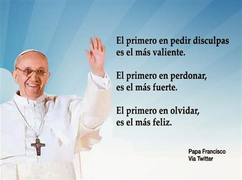 Sentado en mi nube azul: Frases del Papa Francisco:  El ...