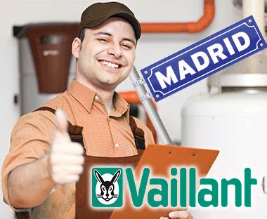 Servicio Técnico Calderas Vaillant en Madrid | T 91 637 82 84