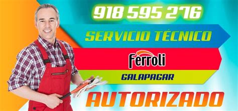 Servicio Tecnico Ferroli Galapagar / T 91 859 52 76