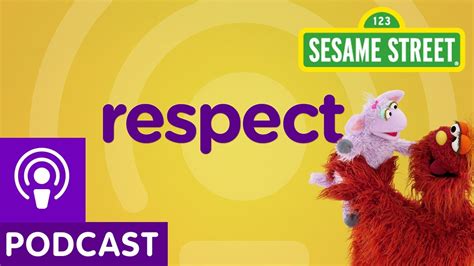 Sesame Street: Respect  Word on the Street Podcast    YouTube