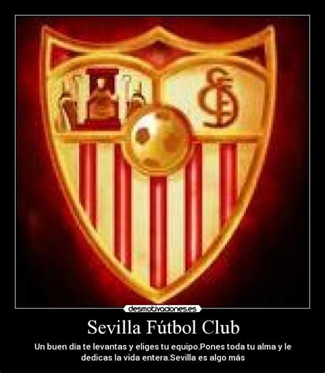 Sevilla Fútbol Club | Desmotivaciones