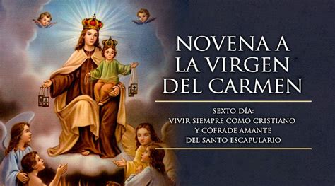 Sexto día de la novena a la Virgen del Carmen