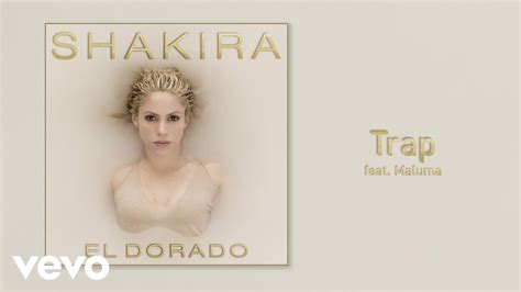 Shakira   Trap  Audio  ft. Maluma   YouTube