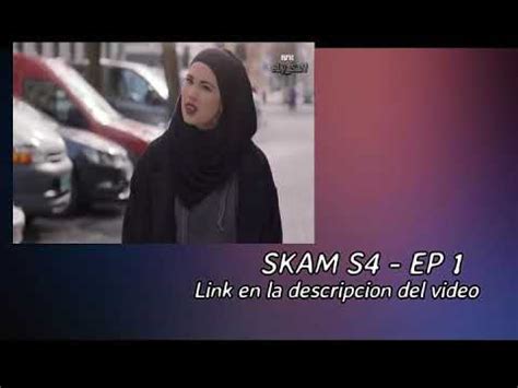 SKAM S4   EP 1  SUB ESPAÑOL   YouTube