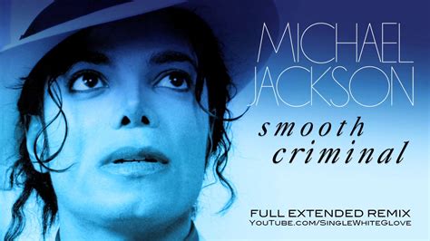 SMOOTH CRIMINAL  SWG Full Extended Remix    MICHAEL ...