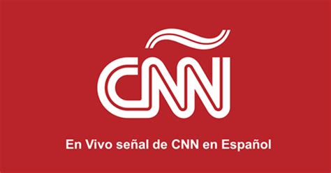 Socialista Sur Noticias: CNN en Español En Vivo