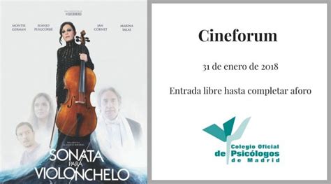 Sonata para Violonchelo. Cineforum, Colegio de Psicólogos ...