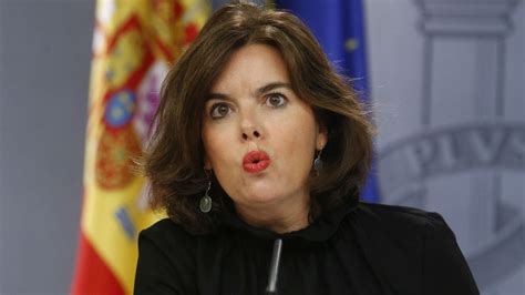Soraya Sáenz de Santamaría:  El Gobierno es el primer ...