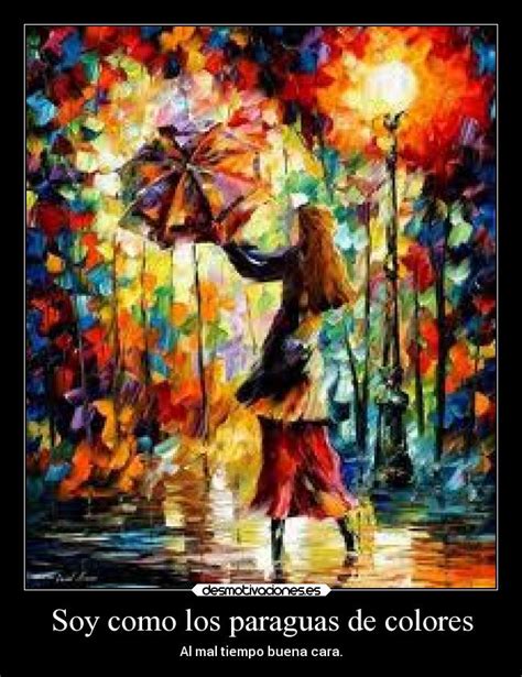 Soy como los paraguas de colores | Desmotivaciones