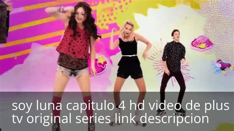 Soy Luna Capitulo 4 HD   YouTube