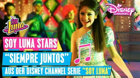 SOY LUNA Stars: Siempre Juntos #MusicMonday | Disney ...