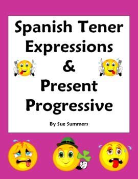 Spanish Tener Expressions and Present Progressive ...
