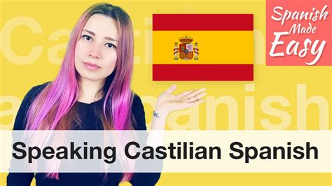 Speaking Castilian Spanish | Spanish Lessons   YouTube