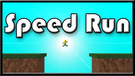 Speed Run [Original]   Roblox