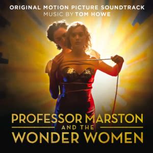 ‘Professor Marston and the Wonder Women’ Soundtrack ...