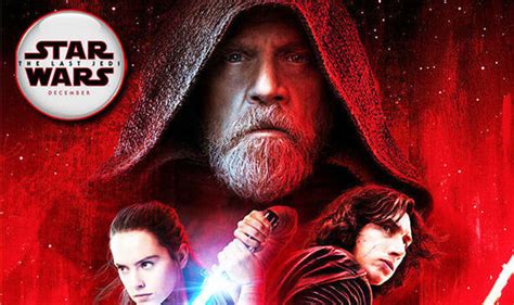 Star Wars 8 The Last Jedi reviews: What time are they ...