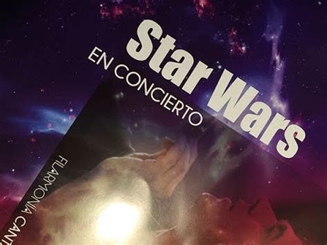 STAR WARS Concierto Auditorio Nacional 12 12 2015 Madrid ...