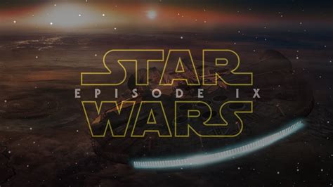 Star Wars Episode 9  IX  Exciting News!!   YouTube