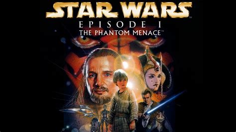 Star Wars: Episode I   The Phantom Menace Full Movie Based ...