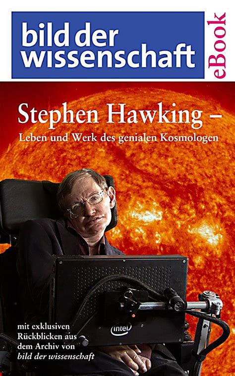 Stephen Hawking – Leben und Werk des genialen Kosmologen ...