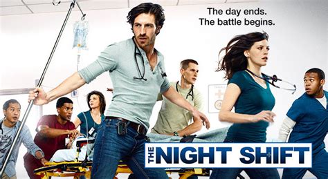 “The Night Shift”  NBC