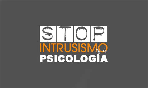 Stop intrusismo en la psicología | Colegio Oficial de ...