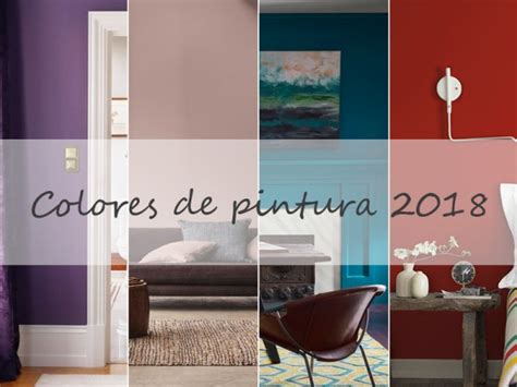 Sugerencias de colores para el 2018 : PintoMiCasa.com