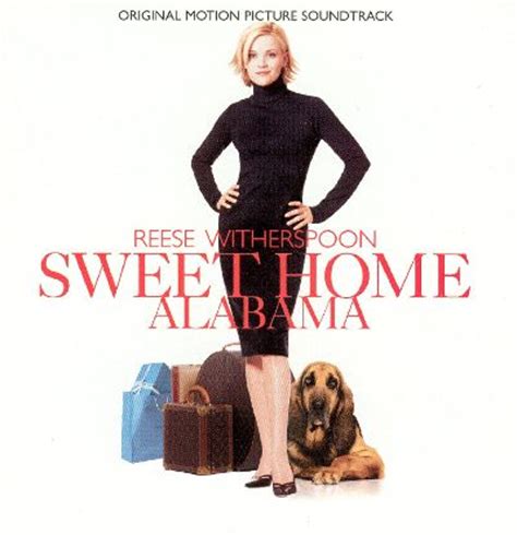 Sweet Home Alabama [Original Soundtrack]   Original ...